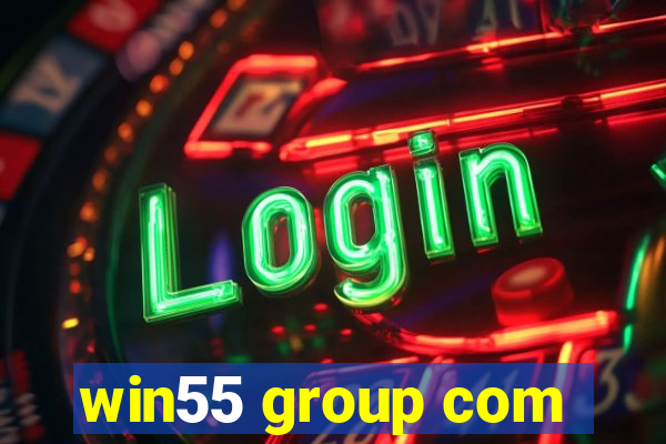 win55 group com